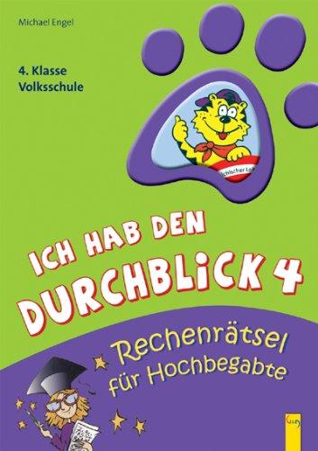 Rechenrätsel für Hochbegabte: 4. Klasse Volksschule