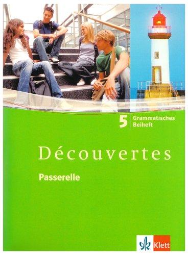 Découvertes / Passerelle 5. Grammatisches Beiheft: BD 5