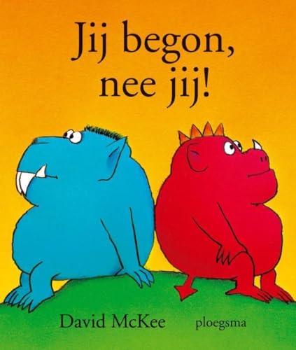 Jij begon ! Nee jij ! (Ploegsma prentenboeken)