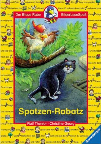 Spatzen-Rabatz (Der Blaue Rabe - BilderLeseSpaß)