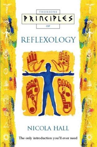 Thorsons Principles of Reflexology (Thorsons Principles Series)