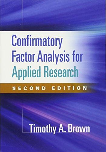 Confirmatory Factor Analysis for Applied Research, Second Edition (Methodology in the Social Sciences)