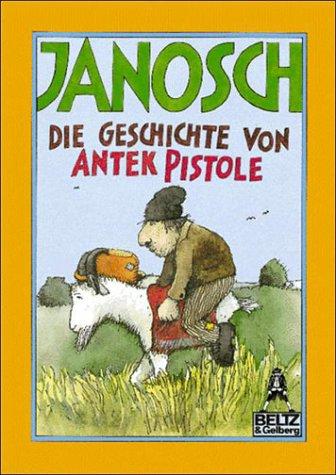 Die Geschichte von Antek Pistole