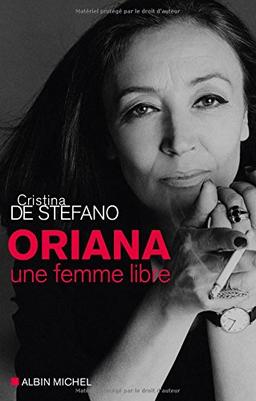 Oriana : une femme libre