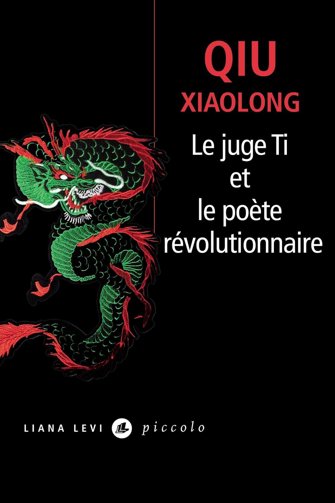 Le juge Ti et le poète révolutionnaire