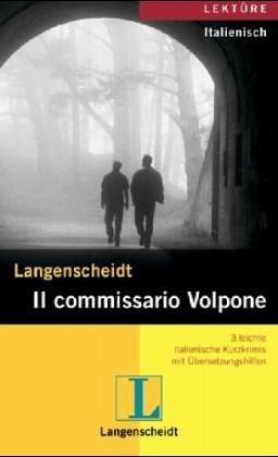 Il commissario Volpone. 3 leichte italienische Kurzkrimis mit Übersetzungshilfen (Lernmaterialien)