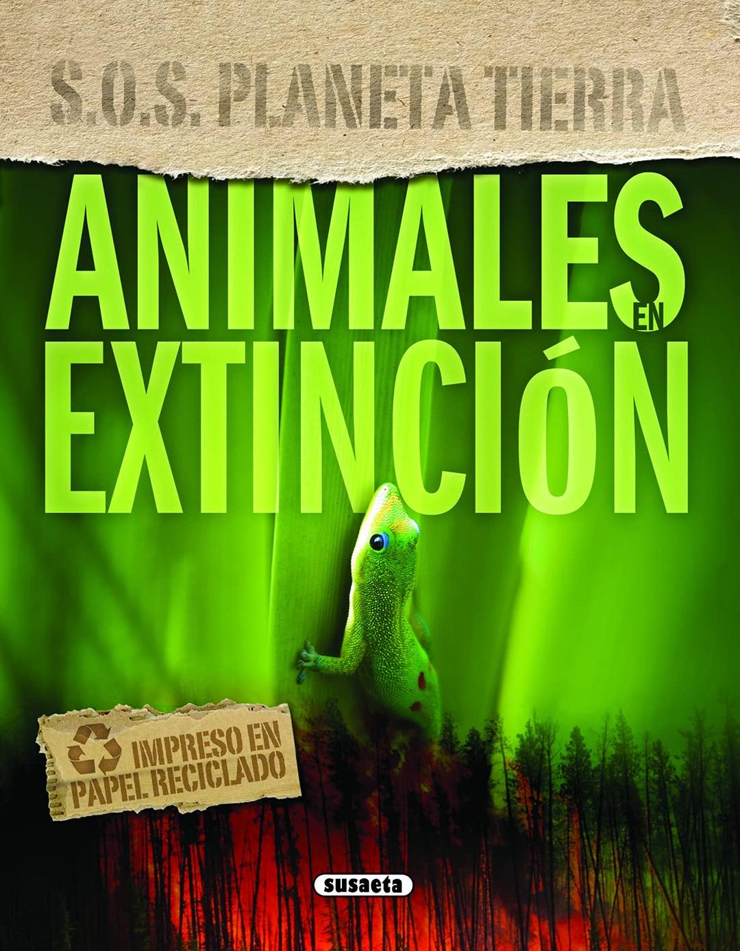 Animales en extinción (S.O.S. Planeta tierra)