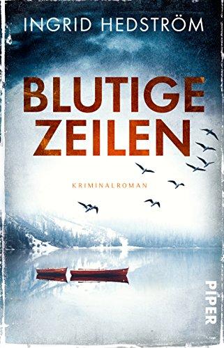 Blutige Zeilen: Kriminalroman (Astrid-Sammils-Reihe, Band 2)