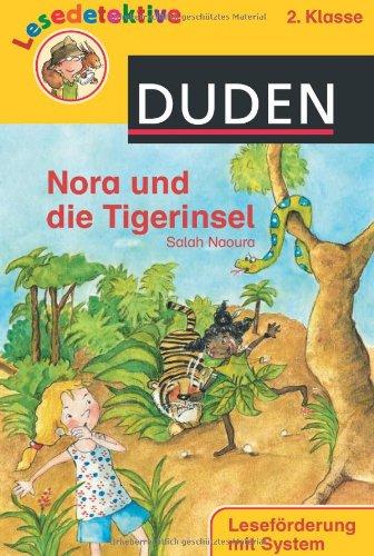 Nora und die Tigerinsel: 2. Klasse