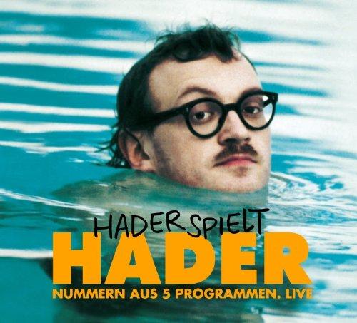 Hader spielt Hader: Nummern aus 5 Programmen. Live (Doppel-CD)