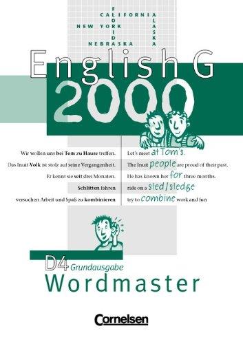 English G 2000 - Grundausgabe D: English G 2000, Ausgabe D, Wordmaster, Grundausg.: Wordmaster Vokabellernbuch. 8. Schuljahr. Grundausgabe mit weiteren Arbeitsmitteln