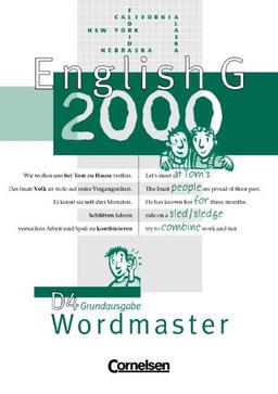 English G 2000 - Grundausgabe D: English G 2000, Ausgabe D, Wordmaster, Grundausg.: Wordmaster Vokabellernbuch. 8. Schuljahr. Grundausgabe mit weiteren Arbeitsmitteln