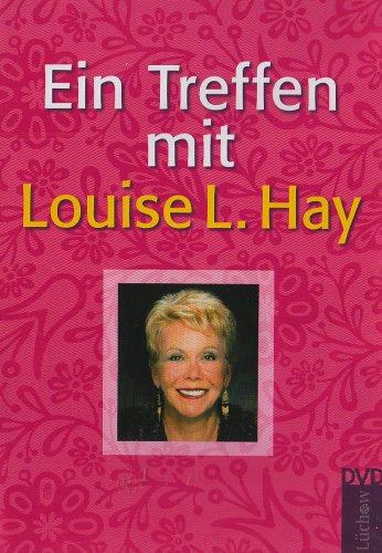 Ein Treffen mit Louise L. Hay