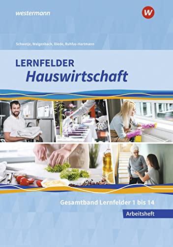 Lernfelder Hauswirtschaft: Gesamtband: Arbeitsheft