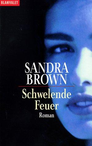 Schwelende Feuer. Sonderausgabe. Roman.