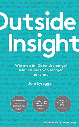 Outside Insight: Wie man im Datendschungel sein Business von morgen entdeckt