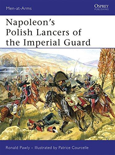 Napoleon's Polish Lancers of the Imperial Guard (Men-at-Arms, Band 440)