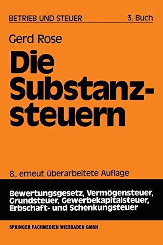 Die Substanzsteuern (Betrieb und Steuer)