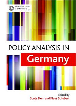 Policy analysis in Germany (International Library of Policy Analysis, Band 2)