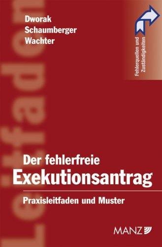 Der fehlerfreie Exekutionsantrag