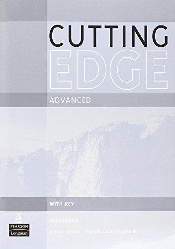 Cutting Edge Advanced Workbook (With Key): A Practical Approach to Task Based Learning