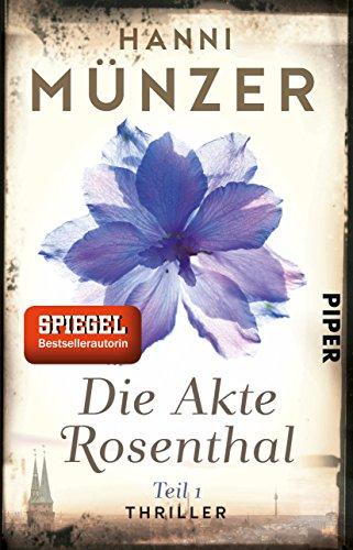 Die Akte Rosenthal - Teil 1: Thriller (Seelenfischer-Reihe, Band 2)