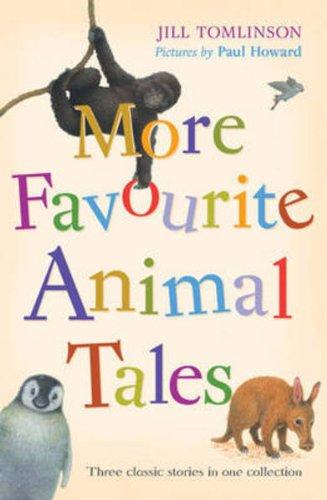 More Favourite Animal Tales (Jill Tomlinson's Favourite Animal Tales)