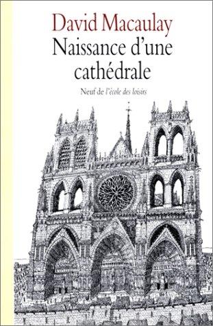 Naissance d'une cathédrale