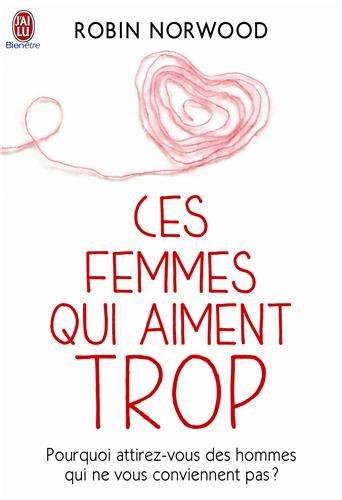 Ces femmes qui aiment trop. Vol. 1 & 2