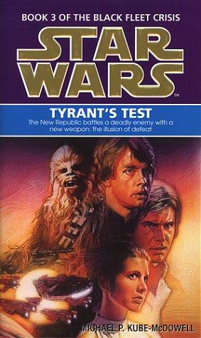 Star Wars: Tyrant's Test (Black Fleet Trilogy)