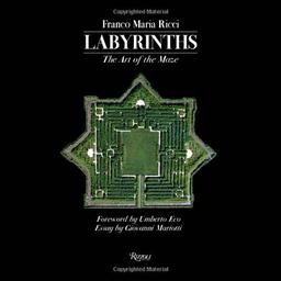 Labyrinths: The Art of the Maze