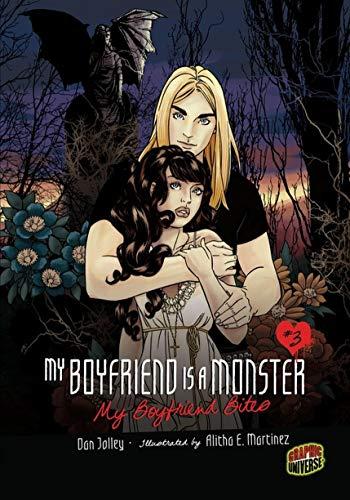 My Boyfriend Bites: Book 3 (My Boyfriend Is a Monster, Band 3)