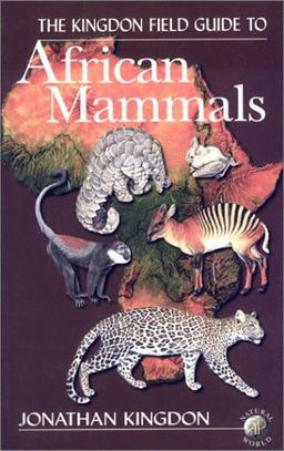 The Kingdon Field Guide to African Mammals (Princeton Field Guides)