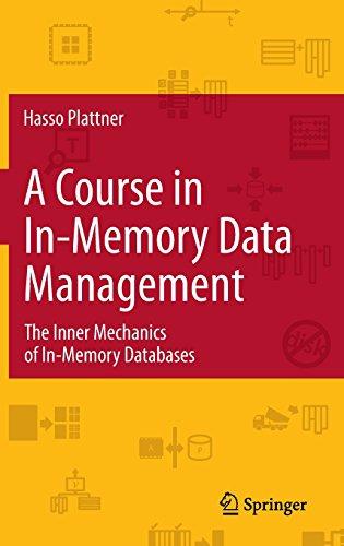 A Course in In-Memory Data Management: The Inner Mechanics of In-Memory Databases