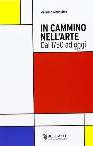 In cammino nell'arte. Dal 1750 ad oggi