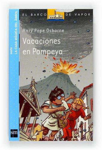 Vacaciones en Pompeya (El Barco de Vapor Azul, Band 13)