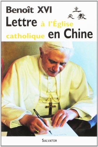 Lettre à l'Eglise catholique en Chine