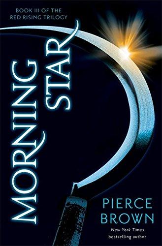 Morning Star: Red Rising Trilogy 3 (The Red Rising Trilogy, Band 3)