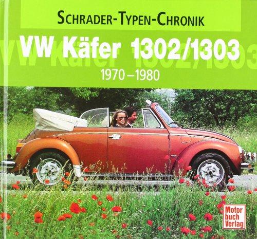 VW Käfer 1302/1303: 1970-1980