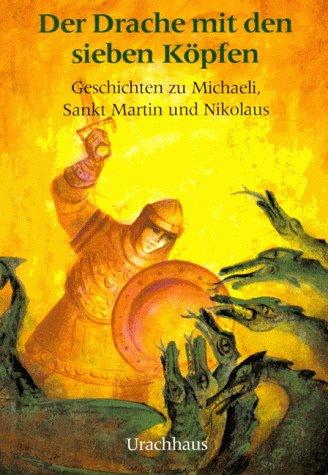 Der Drache mit den sieben Köpfen