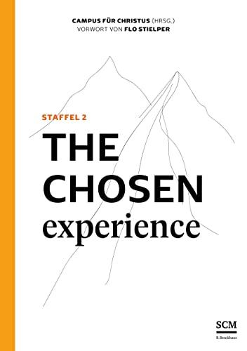 The Chosen Experience: Staffel 2 (Glaubensbasics Jesus kennenlernen, 2, Band 2)