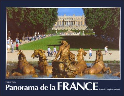 PANORAMA DE LA FRANCE. Edition trilingue français-english-deutsch