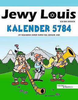 Jewy Louis Kalender 5784: Mit koscherem Humor durch das jüdische Jahr