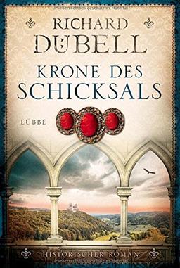 Krone des Schicksals: Historischer Roman