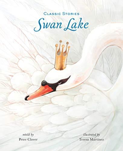 Swan Lake: Bilderbuch (Classic Stories)