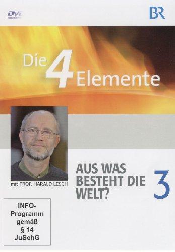 Die 4 Elemente, Teil 3 Aus was besteht die Welt?