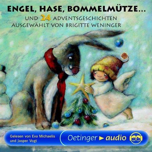 Engel,Hase,Bommelmütze Und 24 Adventsgeschichten