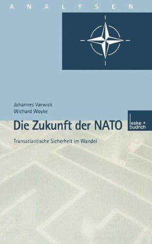 Die Zukunft der NATO - Transatlantische Sicherheit im Wandel