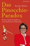 Das Pinocchio-Paradox: Warum Glaubwürdigkeit zu wirtschaftlichem Erfolg führt