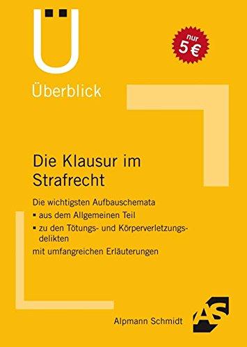 Die Klausur im Strafrecht